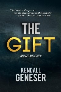 The Gift - Kendall Geneser