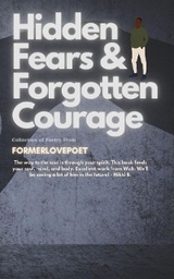 Hidden Fears & Forgotten Courage - Walter English