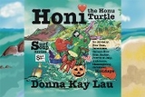 Honi the Honu Turtle - Donna Kay Lau