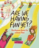 Are We Having Fun Yet? - Maria Birmingham