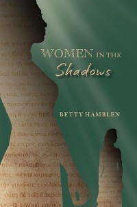 Women in the Shadows - Betty Hamblen