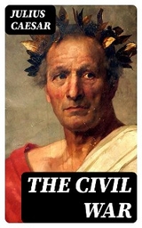 The Civil War - Julius Caesar