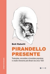 Pirandello presente - Beti Rabetti