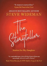 THE STORYTELLER - Steve Wideman