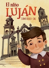 El niño Luján - Santiago Gil