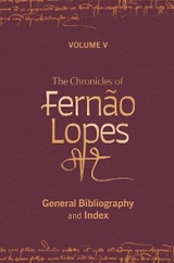 The Chronicles of Fernão Lopes - 