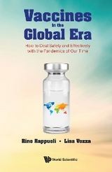 VACCINES IN THE GLOBAL ERA - Rino Rappuoli, Lisa Vozza