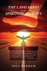 The Land Mines in Our Spiritual Journey - Paul Barham