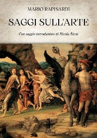 Saggi sull'Arte - Mario Rapisardi