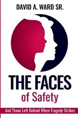 Faces of Safety -  David A. Ward Sr.