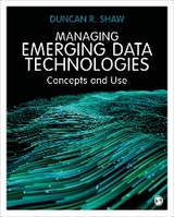 Managing Emerging Data Technologies -  Duncan R. Shaw