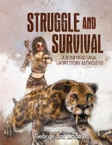 Struggle and Survival A Boneyard Saga, Short Story Anthology -  Berberich