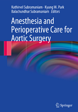 Anesthesia and Perioperative Care for Aortic Surgery - 