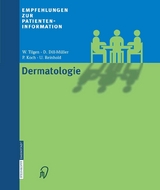 Empfehlungen zur Patienteninformation Dermatologie - W. Tilgen, D. Dill-Müller, P. Koch, U. Reinhold