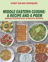 Middle Eastern Cuisine -  Chef Najah Shuqair