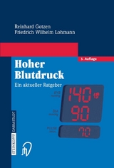 Hoher Blutdruck - Reinhard Gotzen, Friedrich W. Lohmann