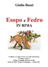 Esopo e Fedro in rima - Giulio Bozzi