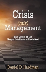 Crisis (mis)Management - Daniel D Hardman