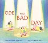 Ode to a Bad Day -  Chelsea Lin Wallace