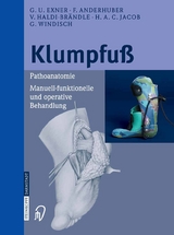 Klumpfuß - G.U. Exner, F. Anderhuber, V. Haldi-Brändle, H. A.C. Jacob, G. Windisch