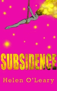 Subsidence - Helen M O'Leary