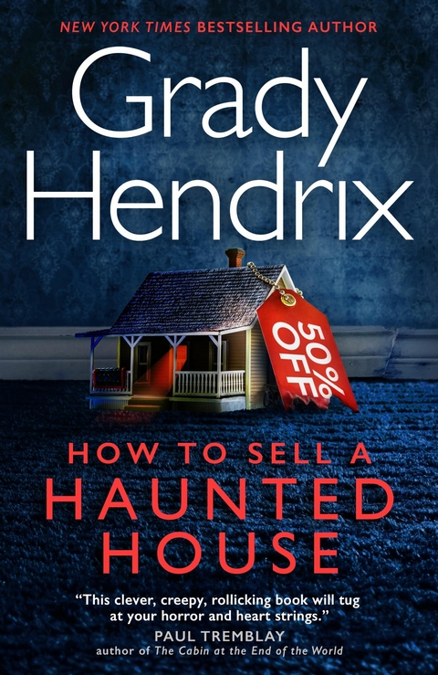 How to Sell a Haunted House - Grady Hendrix