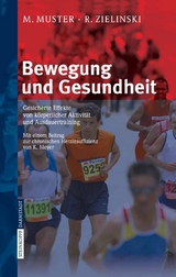 Bewegung und Gesundheit - M. Muster, R. Zielinski