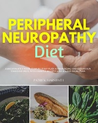 Peripheral Neuropathy Diet - Patrick Marshwell