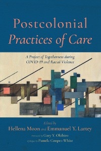 Postcolonial Practices of Care - 