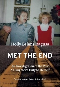 Met the End - Holly Brians Ragusa