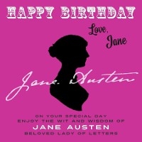 Happy Birthday-Love, Jane -  Jane Austen