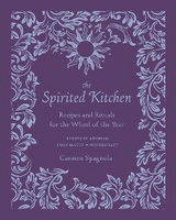 Spirited Kitchen -  Carmen Spagnola