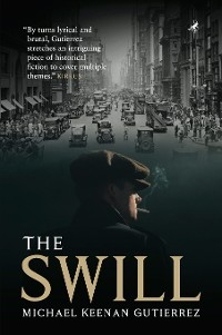 The Swill - Michael Keenan Gutierrez