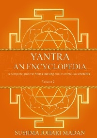 Yantra - An Encyclopedia - Volume 2 - Sushma Johari Madan