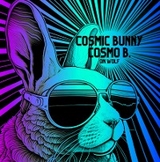 Cosmic Bunny Cosmo B. -  OM WOLF