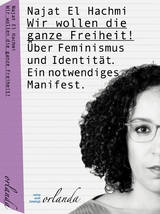 Wir wollen die ganze Freiheit - Najat El Hachmi