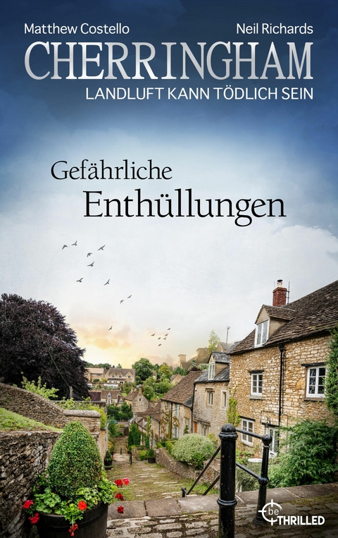 Cherringham - Gefährliche Enthüllungen - Matthew Costello, Neil Richards