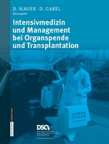 Intensivmedizin und Management bei Organspende und Transplantation - 