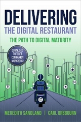 Delivering the Digital Restaurant - Carl Orsbourn, Meredith Sandland