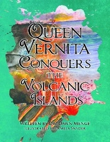 Queen Vernita Conquers the Volcanic Islands -  Dr. Dawn Menge