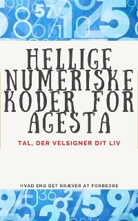 Hellige Numeriske Koder for Agesta - Edwin Pinto