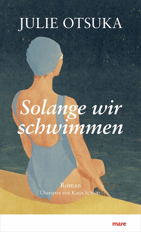 Solange wir schwimmen - Julie Otsuka