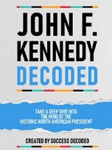 John F. Kennedy Decoded -  Success Decoded