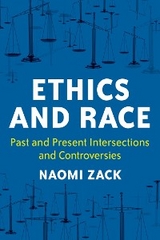 Ethics and Race -  Naomi Zack