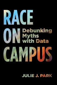 Race on Campus -  Julie J. Park