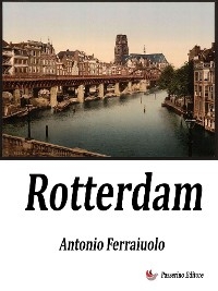 Rotterdam - Antonio Ferraiuolo