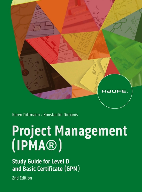 Project Management (IPMA®) - Karen Dittmann, Konstantin Dirbanis