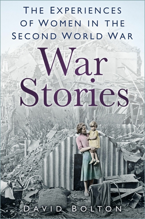 War Stories -  David Bolton