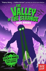 Sticky Pines: The Valley of the Strange - Dashe Roberts