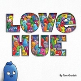 Love Hue - Tom Grodek